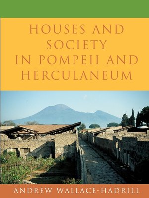 cover image of Houses and Society in Pompeii and Herculaneum